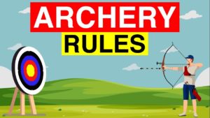 Basic Archery Rules and Regulations