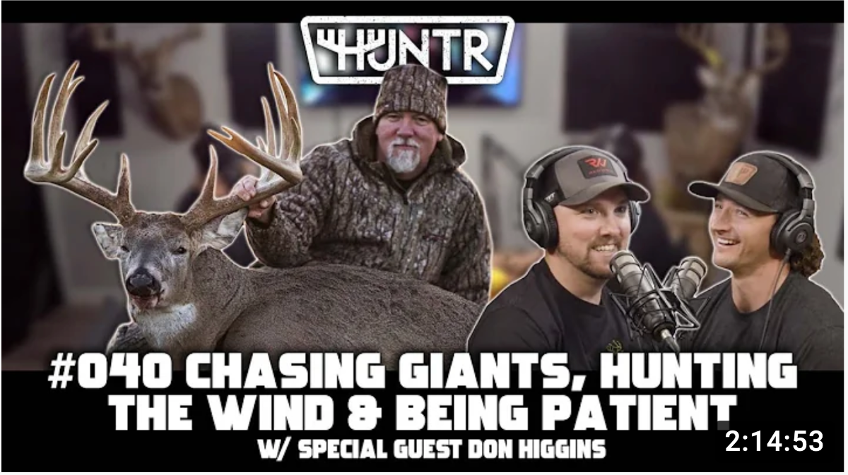 Don Higgins - Chasing Giants, Hunting the Wind & Being Patient | HUNTR Podcast #40
